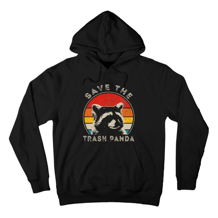 Save The Trash Pandas Funny Raccoon Animal Lover Funny Tall Hoodie