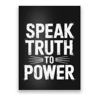 Speak Truth To Power Civil Rights Equality Protest Apparel .Png Poster