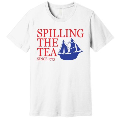 Spilling The Tea Premium T-Shirt