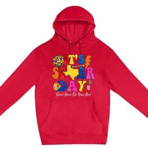 Staar Testing Test Day DonT Stress Do Your Best Teacher Premium Pullover Hoodie