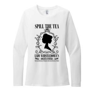 Spill The Tea Lady Whistledowns Society Papers Lady Whistledown His Womens CVC Long Sleeve Shirt