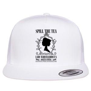 Spill The Tea Lady Whistledowns Society Papers Lady Whistledown His Flat Bill Trucker Hat