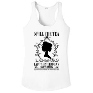 Spill The Tea Lady Whistledowns Society Papers Lady Whistledown His Ladies PosiCharge Competitor Racerback Tank