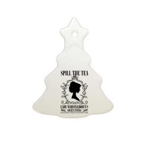 Spill The Tea Lady Whistledowns Society Papers Lady Whistledown His Ceramic Tree Ornament