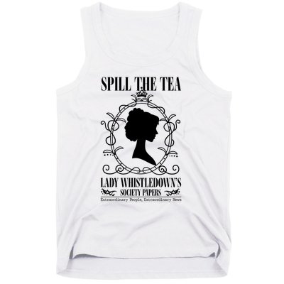 Spill The Tea Lady Whistledowns Society Papers Lady Whistledown His Tank Top