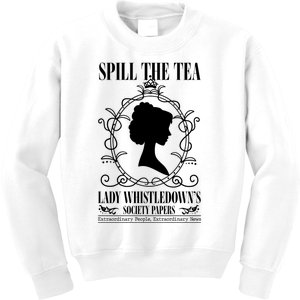 Spill The Tea Lady Whistledowns Society Papers Lady Whistledown His Kids Sweatshirt