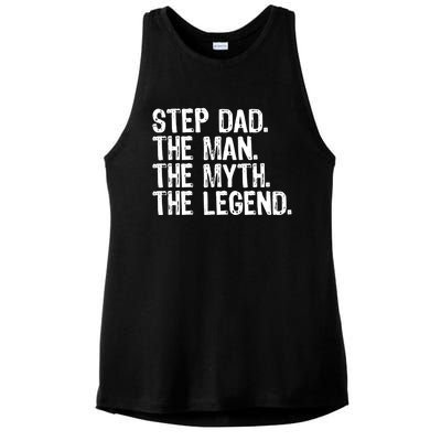 Stepdad The The Myth The Legend Cool Funny Stepdad Gift Ladies PosiCharge Tri-Blend Wicking Tank