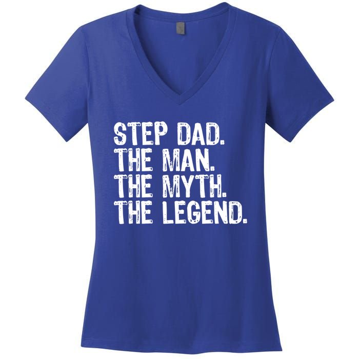 Stepdad The The Myth The Legend Cool Funny Stepdad Gift Women's V-Neck T-Shirt