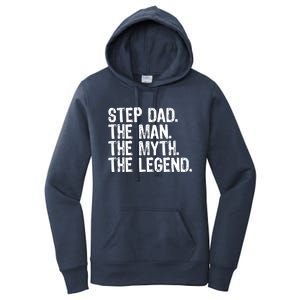 Stepdad The The Myth The Legend Cool Funny Stepdad Gift Women's Pullover Hoodie