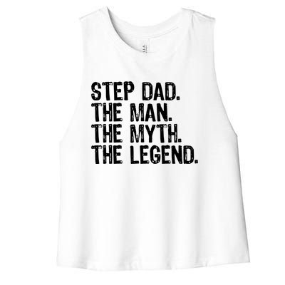 Stepdad The The Myth The Legend Cool Funny Stepdad Gift Women's Racerback Cropped Tank