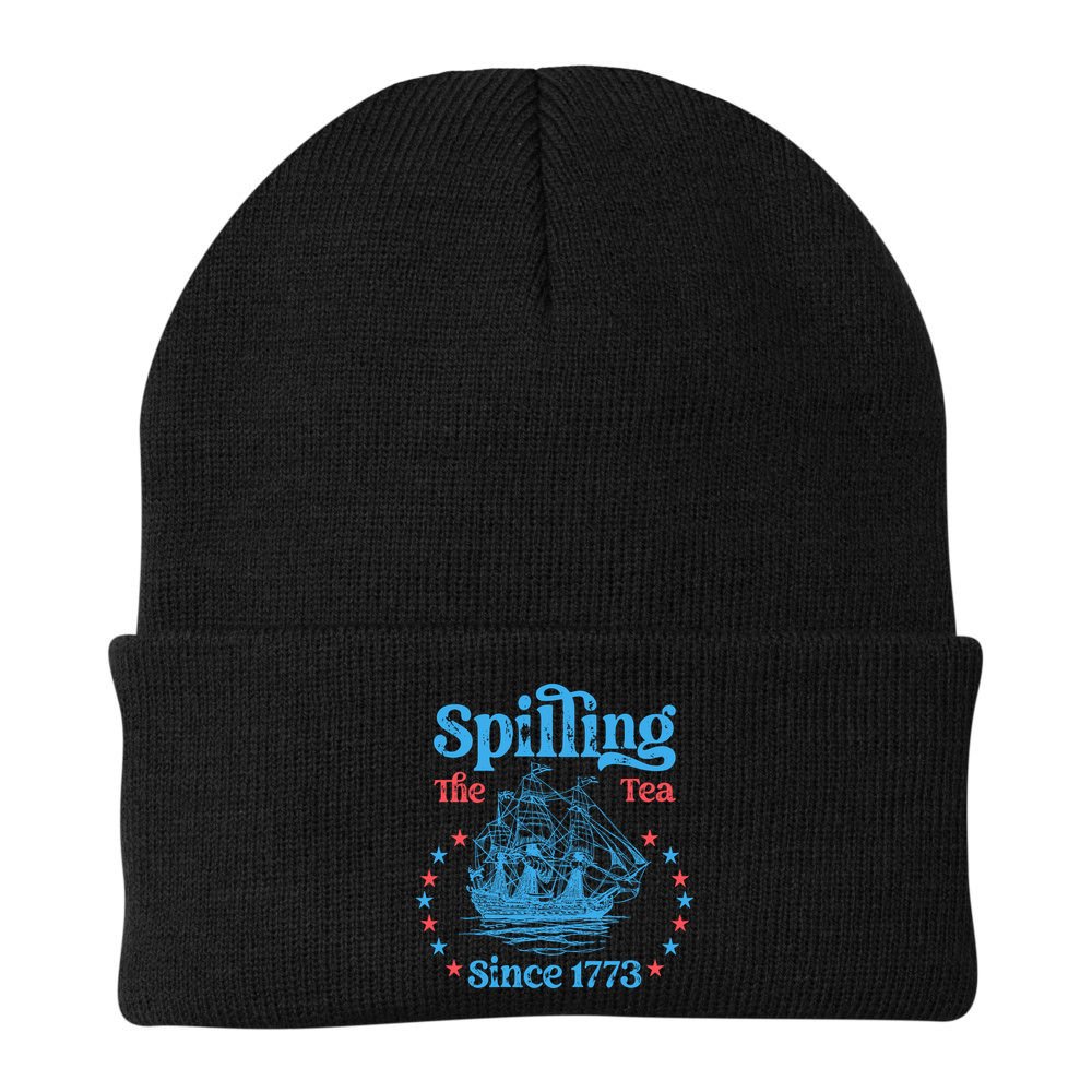 Spilling The Tea Since 1773 American History Beanie