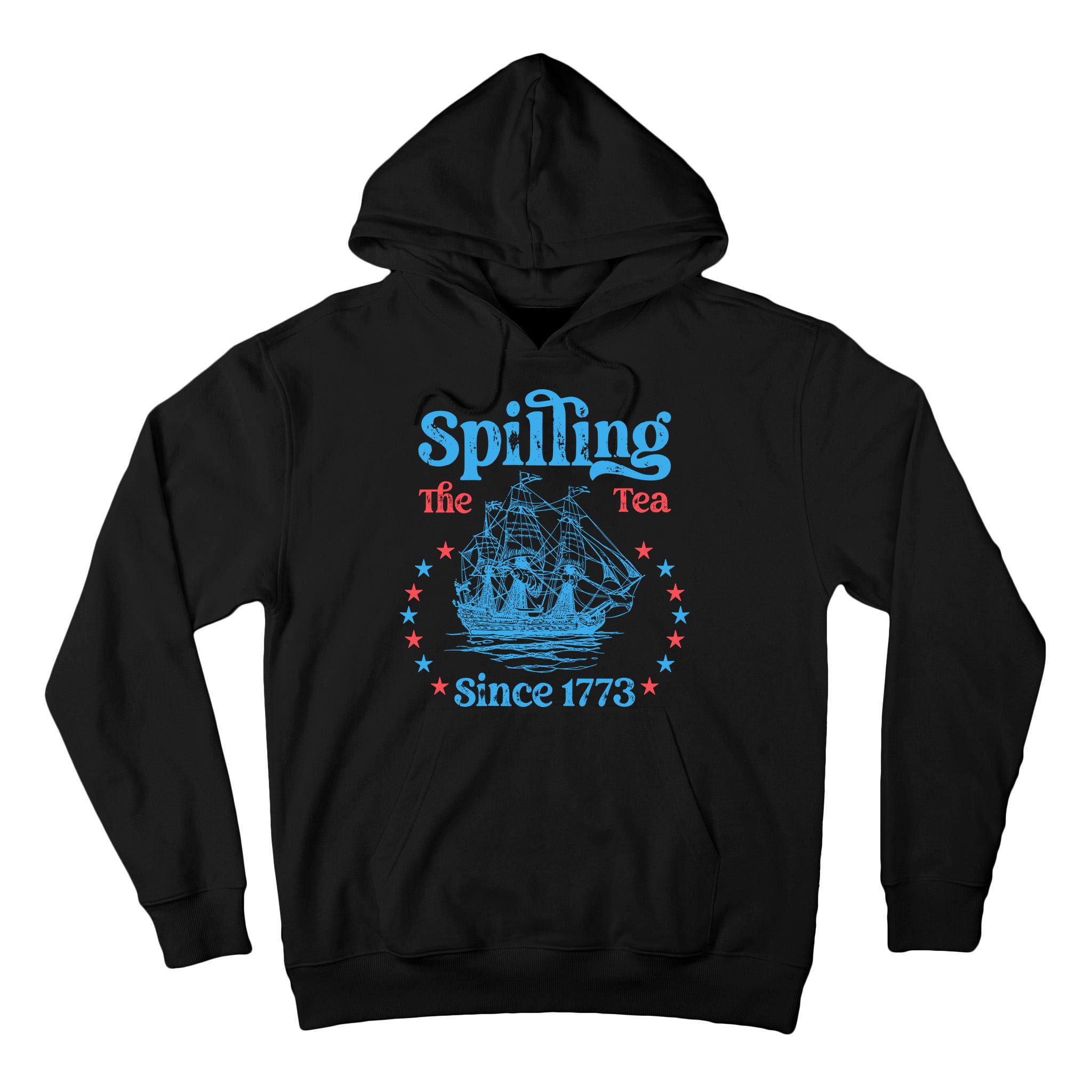 Spilling The Tea Since 1773 American History Tall Hoodie