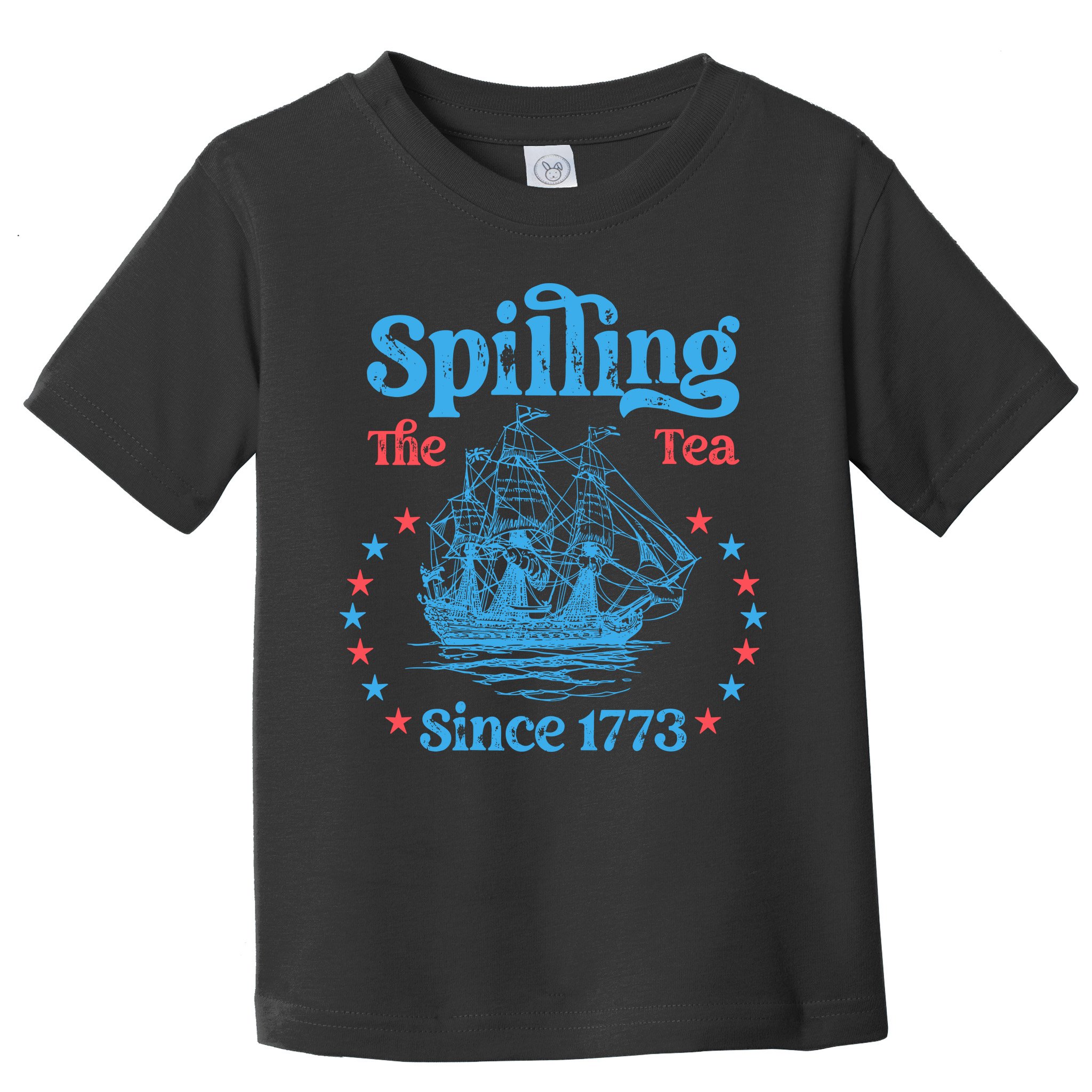 Spilling The Tea Since 1773 American History Toddler T-Shirt