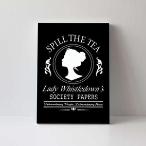 Spill The Tea Lady Whistledown Society Papers Canvas