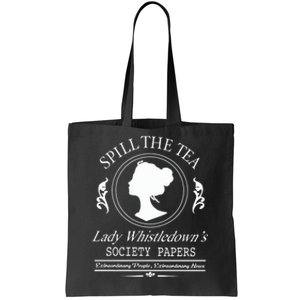 Spill The Tea Lady Whistledown Society Papers Tote Bag