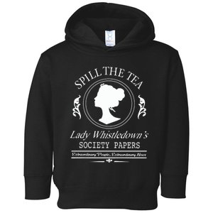 Spill The Tea Lady Whistledown Society Papers Toddler Hoodie