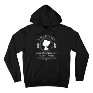 Spill The Tea Lady Whistledown Society Papers Tall Hoodie