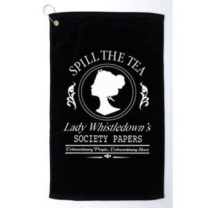 Spill The Tea Lady Whistledown Society Papers Platinum Collection Golf Towel