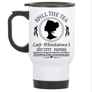 Spill The Tea Lady Whistledown Society Papers Stainless Steel Travel Mug