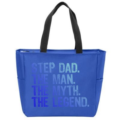 Stepdad The The Myth The Legend Cool Funny Stepdad Gift Zip Tote Bag