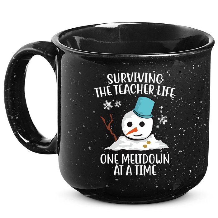 Surviving The Teacher Life One Meltdown At A Time Snowman 15oz Campfire Ceramic Mug