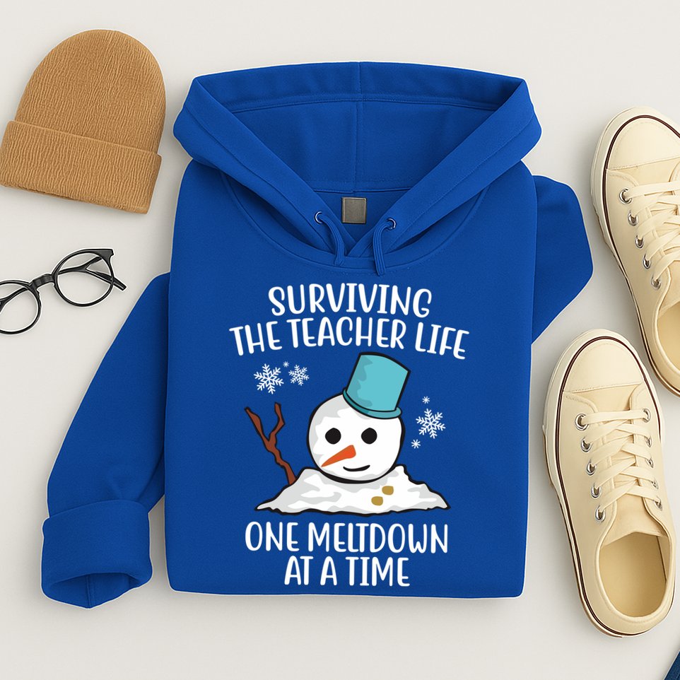 Surviving The Teacher Life One Meltdown At A Time Snowman Hoodie