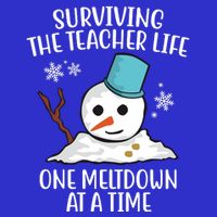 Surviving The Teacher Life One Meltdown At A Time Snowman Button
