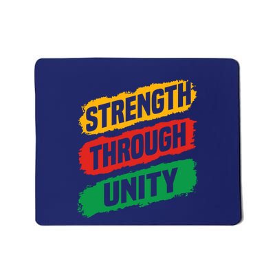 Strength Through Unity Black History African American Pride Mousepad
