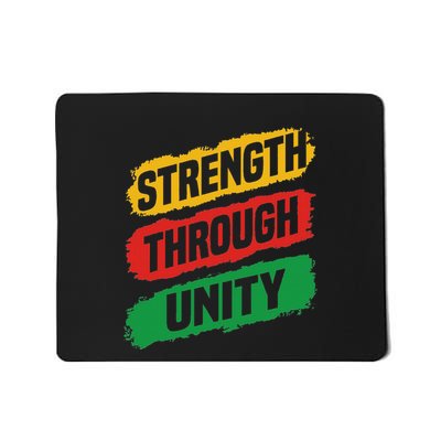Strength Through Unity Black History African American Pride Mousepad