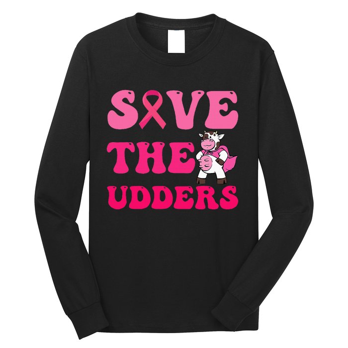 Save The Udders Cow Groove Breast Cancer Awareness Long Sleeve Shirt