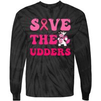 Save The Udders Cow Groove Breast Cancer Awareness Tie-Dye Long Sleeve Shirt