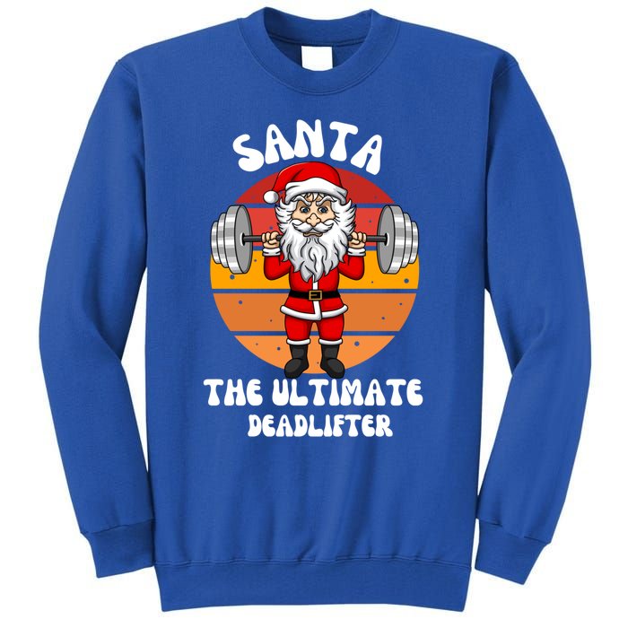 Santa The Ultimate Deadlifter Funny Vintage Gym Christian Cool Gift Tall Sweatshirt