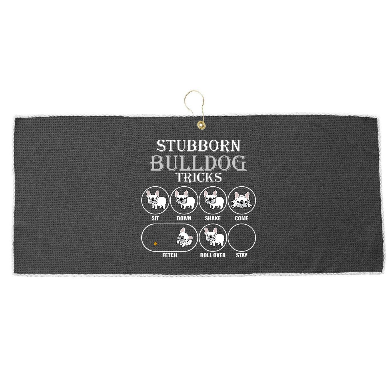 Stubborn Bulldog Tricks Large Microfiber Waffle Golf Towel