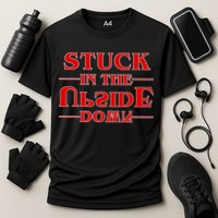 Stuck In The Upside Down Performance Shirt