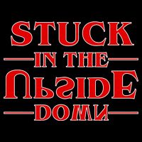 Stuck In The Upside Down T-Shirt