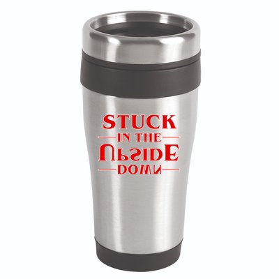 Stuck In The Upside Down 16oz Travel Tumbler