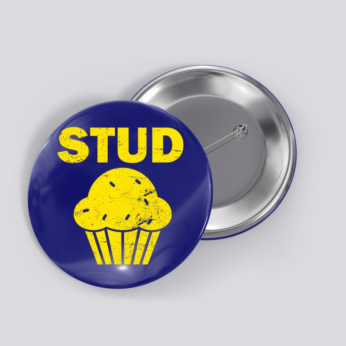 Stud Muffin Funny Retro Button