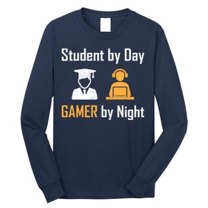 Student By Day Gamer By Night Long Sleeve Shirt