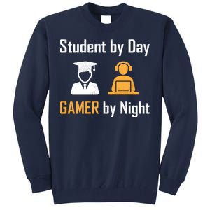 Student By Day Gamer By Night Tall Sweatshirt