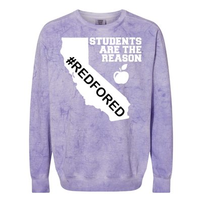 Students Are The Reason Red For Ed California Teacher Colorblast Crewneck Sweatshirt