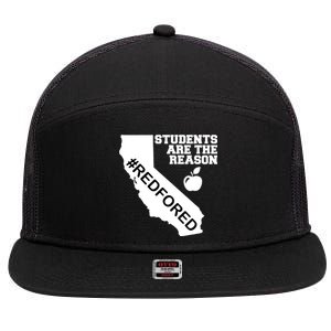 Students Are The Reason Red For Ed California Teacher 7 Panel Mesh Trucker Snapback Hat