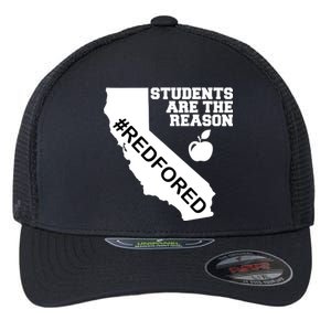 Students Are The Reason Red For Ed California Teacher Flexfit Unipanel Trucker Cap