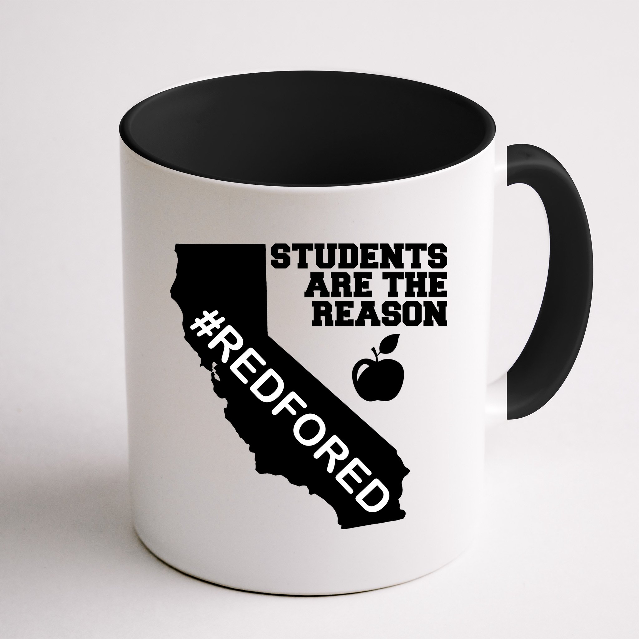 Students Are The Reason Red For Ed California Teacher Mug