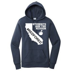 Students Are The Reason Red For Ed California Teacher Women's Pullover Hoodie