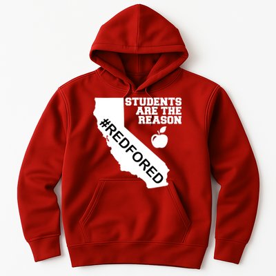 Students Are The Reason Red For Ed California Teacher Hoodie