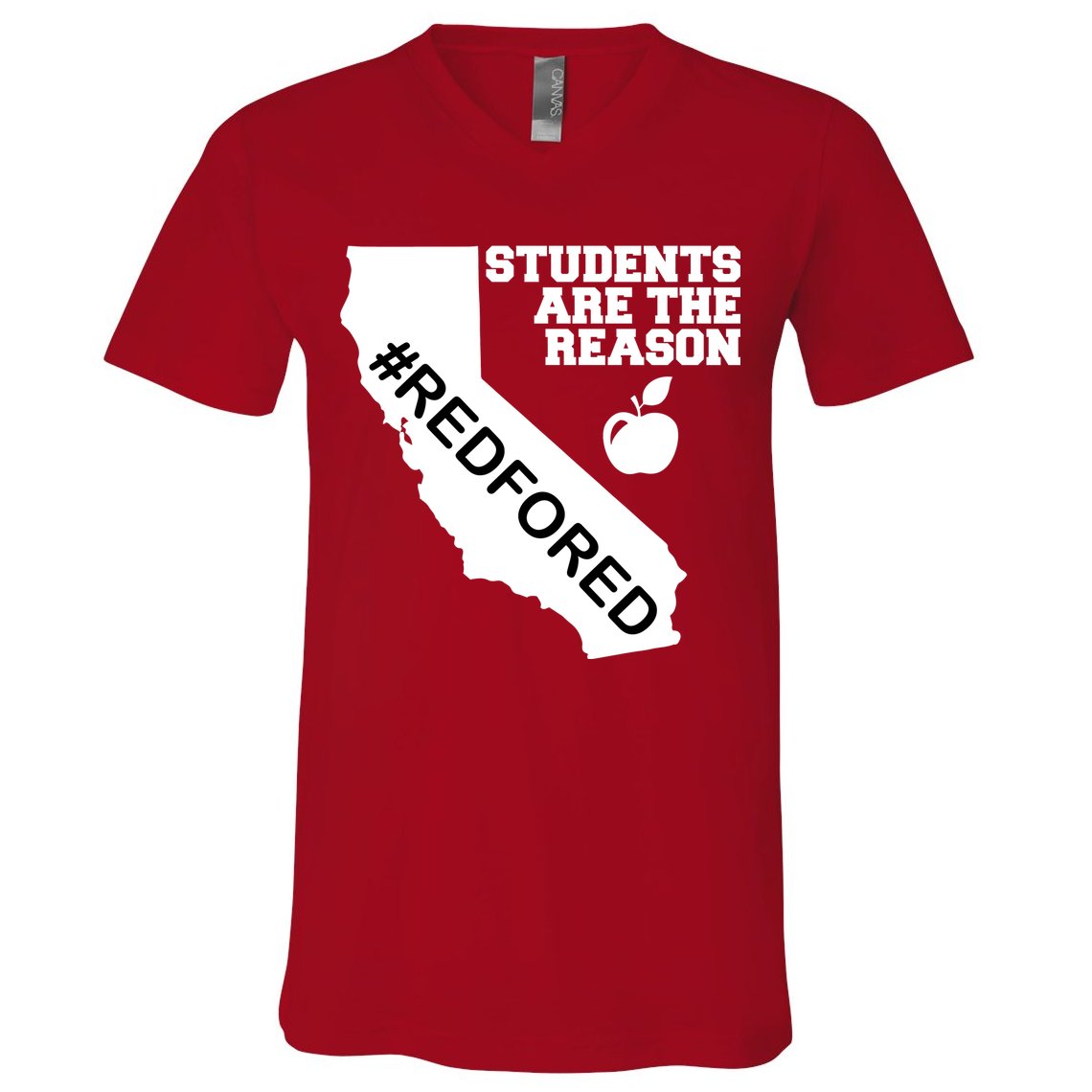 Students Are The Reason Red For Ed California Teacher V-Neck T-Shirt