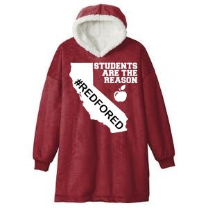 Students Are The Reason Red For Ed California Teacher Hooded Wearable Blanket