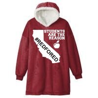 Students Are The Reason Red For Ed California Teacher Hooded Wearable Blanket