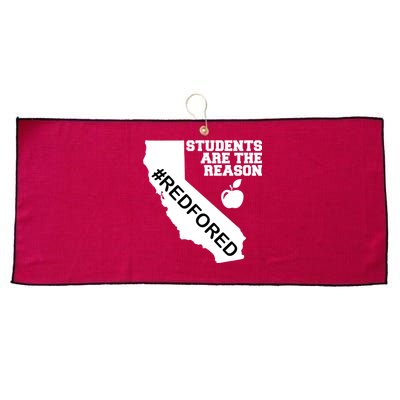 Students Are The Reason Red For Ed California Teacher Large Microfiber Waffle Golf Towel