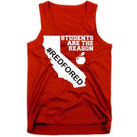 Students Are The Reason Red For Ed California Teacher Tank Top